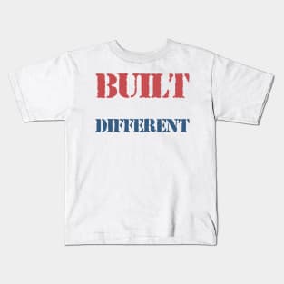 BUILT DIFFERENT TYPHOGRAPHY Kids T-Shirt